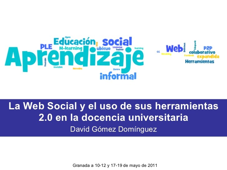 La Web Social y el uso de sus herramientas 2.0 en la docencia universitaria