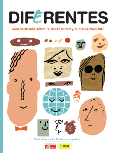"Diferentes: Guía ilustrada Diferentes sobre Diversidad y disCapacidad"