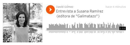 Entrevista a Susana Ramírez (editora de "Galimatazo")